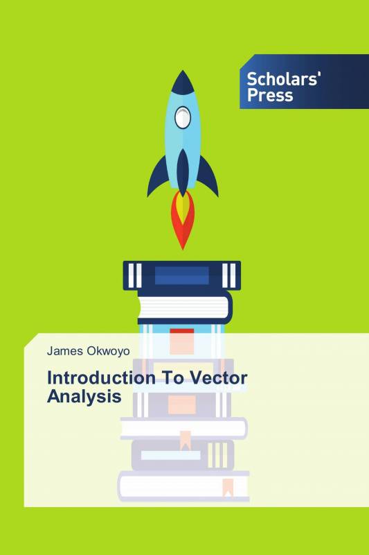 Introduction To Vector Analysis