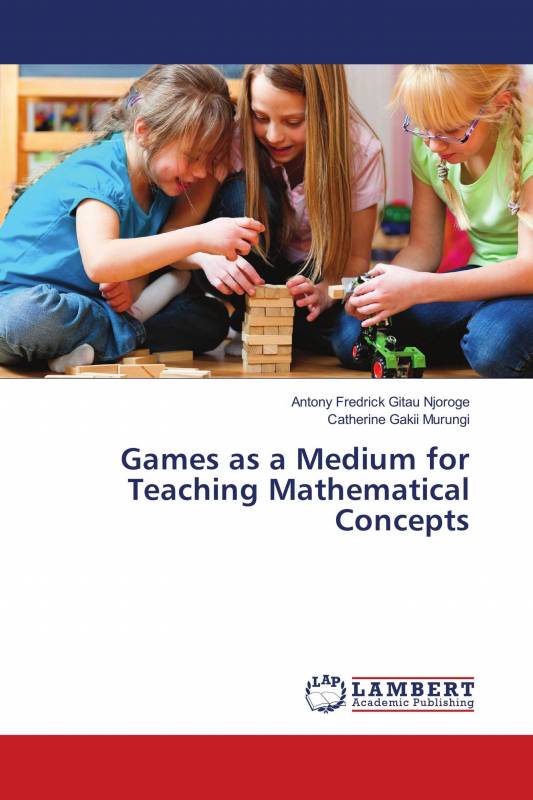Games as a Medium for Teaching Mathematical Concepts