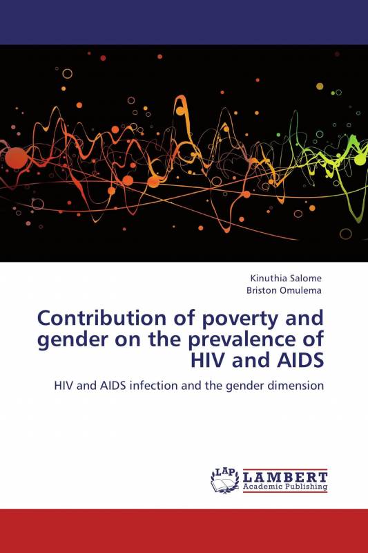 Contribution of poverty and gender on the prevalence of HIV and AIDS
