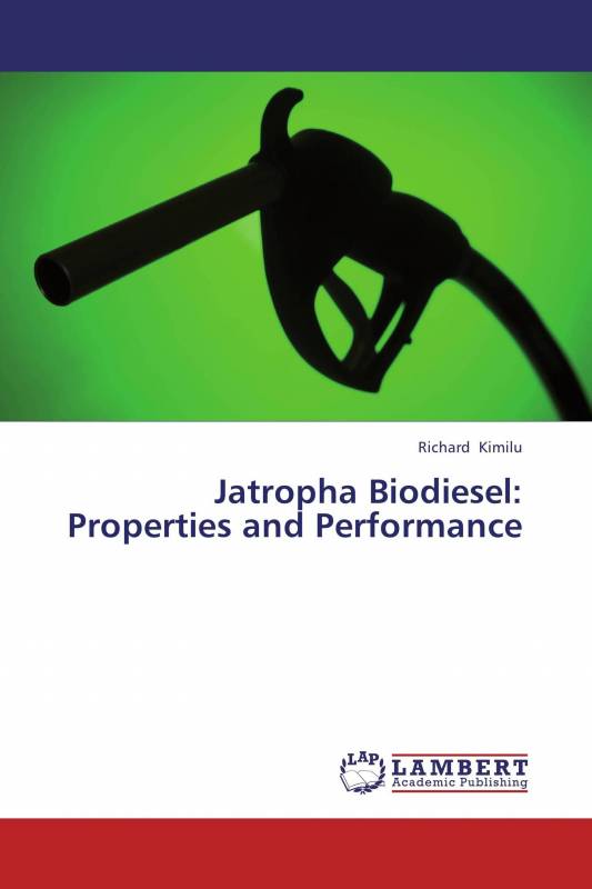 Jatropha Biodiesel: Properties and Performance