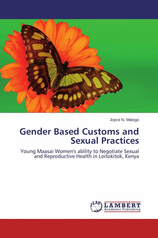 Gender Based Customs and Sexual Practices