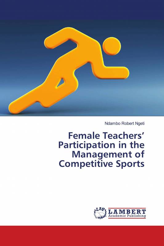 Female Teachers’ Participation in the Management of Competitive Sports