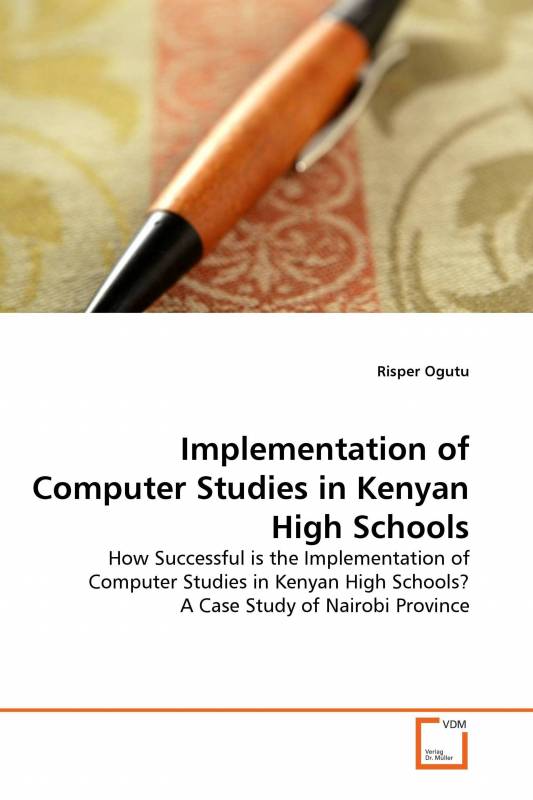 Implementation of Computer Studies in Kenyan High Schools