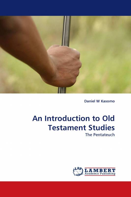 An Introduction to Old Testament Studies