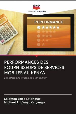 PERFORMANCES DES FOURNISSEURS DE SERVICES MOBILES AU KENYA