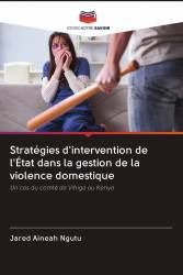 Stratégies d'intervention de l'État dans la gestion de la violence domestique