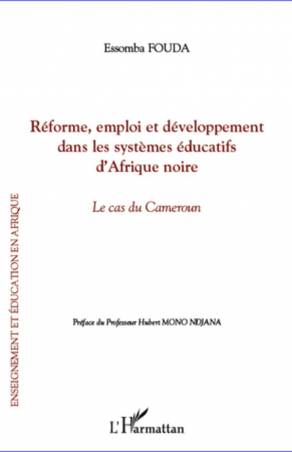 Réforme, emploi et développement dans les systèmes éducatifs
