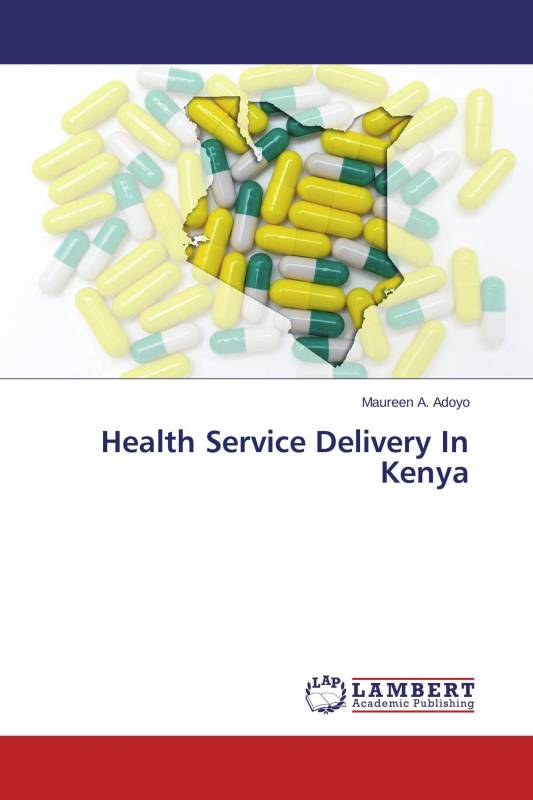 Health Service Delivery In Kenya