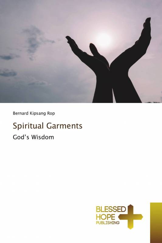 Spiritual Garments