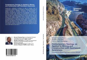 Contemporary Geology as Applied to Mining and Construction with Geohazard Awareness