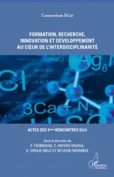 Formation, recherche, innovation et développement au coeur de l'interdisciplinarité