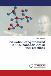 Evaluation of Synthesized Pd-TiO2 nanoparticles in Heck reactions