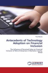 Antecedents of Technology Adoption on Financial Inclusion