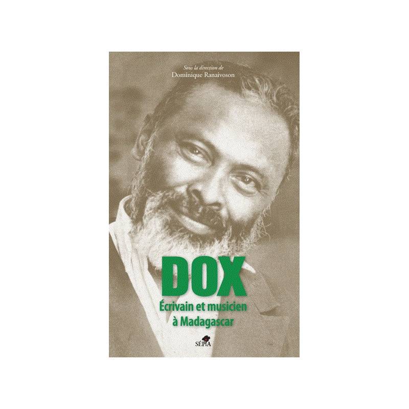 Dox, écrivain et musicien à Madagascar de Dominique Ranaivoson