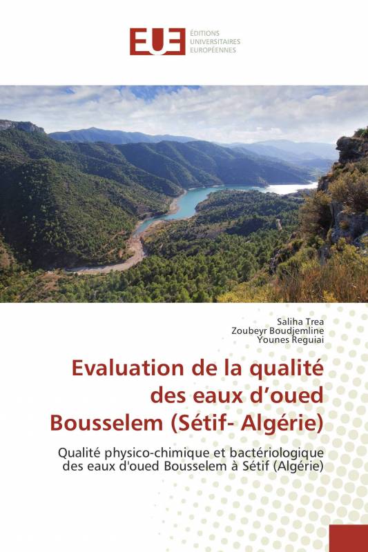 Evaluation de la qualité des eaux d’oued Bousselem (Sétif- Algérie)