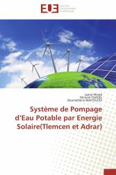 Système de Pompage d’Eau Potable par Energie Solaire(Tlemcen et Adrar)