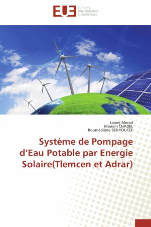 Système de Pompage d’Eau Potable par Energie Solaire(Tlemcen et Adrar)