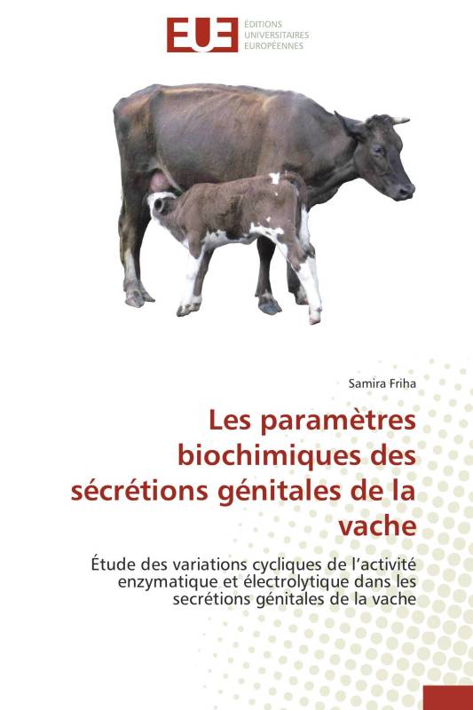 Les paramètres biochimiques des sécrétions génitales de la vache