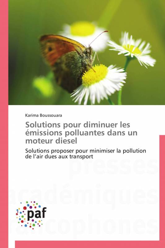Solutions pour diminuer les émissions polluantes dans un moteur diesel