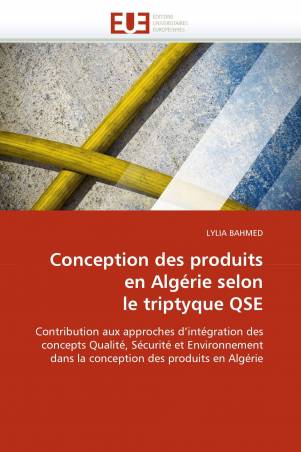 Conception des produits en Algérie selon le triptyque QSE