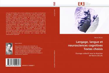 Langage, langue et neurosciences cognitives Textes choisis
