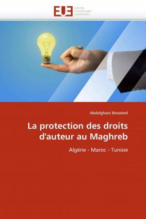 La protection des droits d&#039;auteur au Maghreb