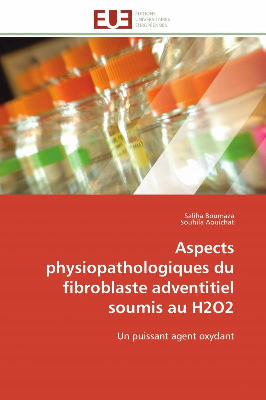 Aspects physiopathologiques du fibroblaste adventitiel soumis au H2O2