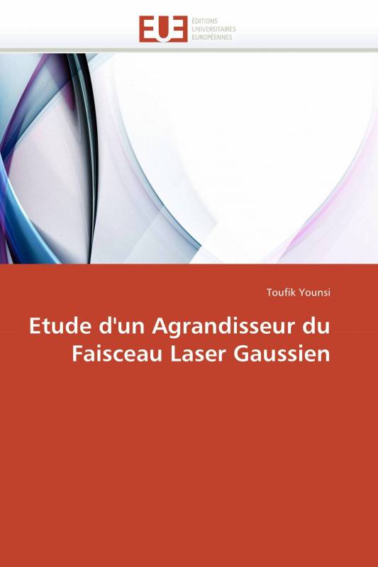 Etude d'un Agrandisseur du Faisceau Laser Gaussien