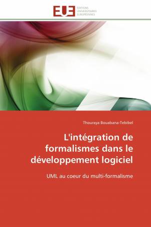 L'intégration de formalismes dans le développement logiciel