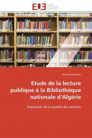 Etude de la lecture publique à la Bibliothèque nationale d’Algérie