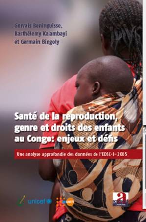 Santé de la reproduction, genre et droits des enfants au Congo : enjeux et défis