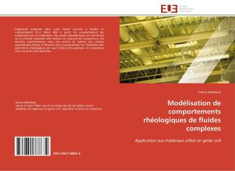 Modélisation de comportements rhéologiques de fluides complexes