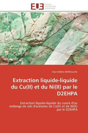 Extraction liquide-liquide du Cu(II) et du Ni(II) par le D2EHPA