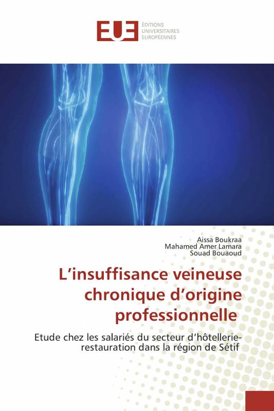 L’insuffisance veineuse chronique d’origine professionnelle