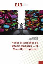 Huiles essentielles de Pistacia lentiscus L. et Microflore digestive