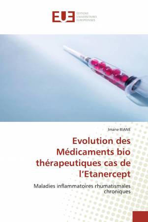 Evolution des Médicaments bio thérapeutiques cas de l’Etanercept