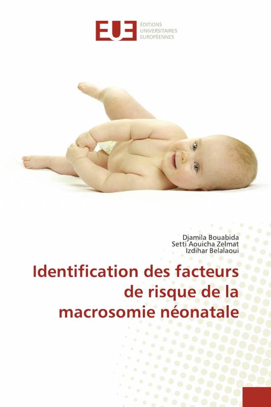 Identification des facteurs de risque de la macrosomie néonatale