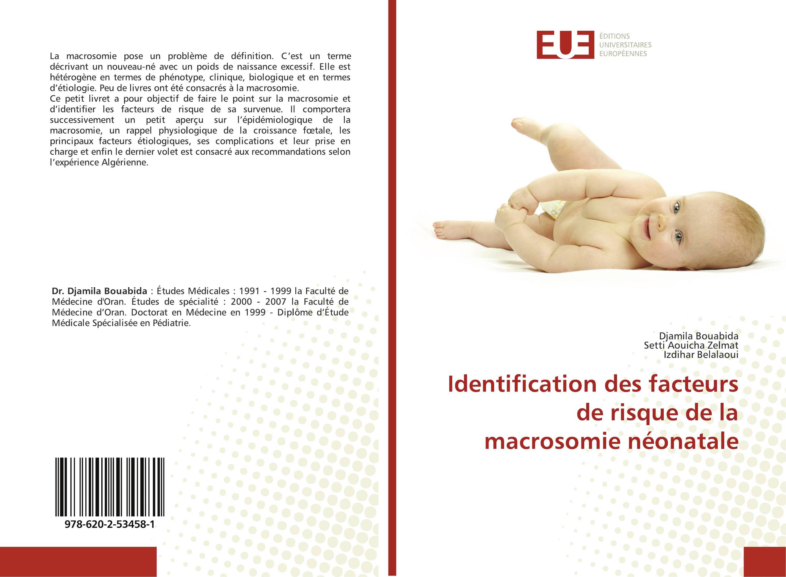 Identification Des Facteurs De Risque De La Macrosomie Neonatale Djamila Bouabida Livres Specialises Africa Vivre