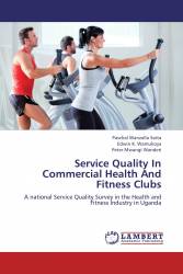 Service Quality In Commercial Health And Fitness Clubs