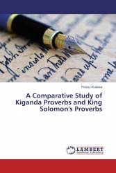 A Comparative Study of Kiganda Proverbs and King Solomon's Proverbs