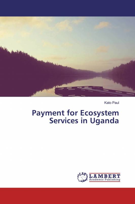 Payment for Ecosystem Services in Uganda