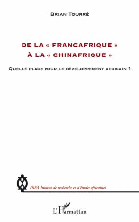 De la "Françafrique" à la "Chinafrique"
