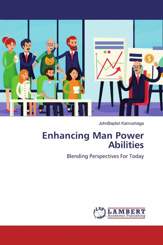 Enhancing Man Power Abilities