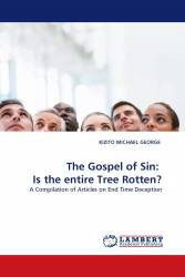 The Gospel of Sin:  Is the entire Tree Rotten?
