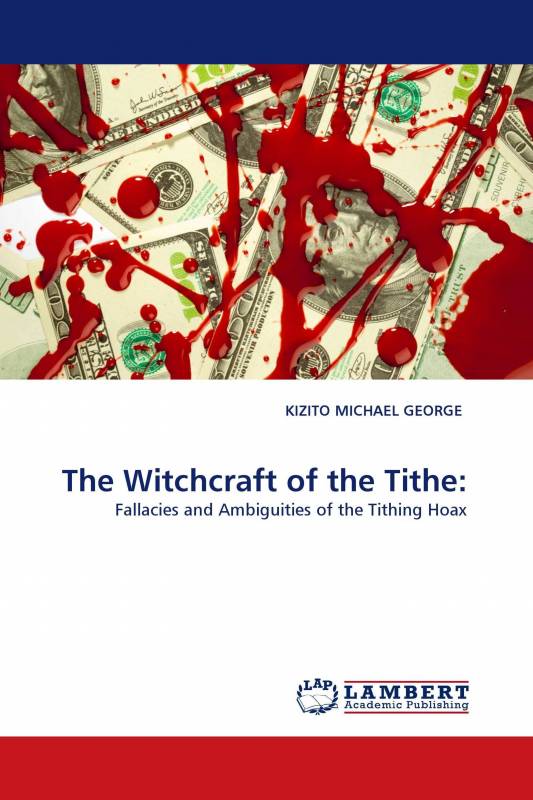 The Witchcraft of the Tithe: