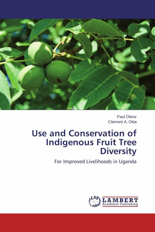 Use and Conservation of Indigenous Fruit Tree Diversity