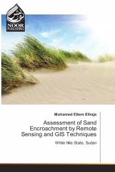 Assessment of Sand Encroachment by Remote Sensing and GIS Techniques