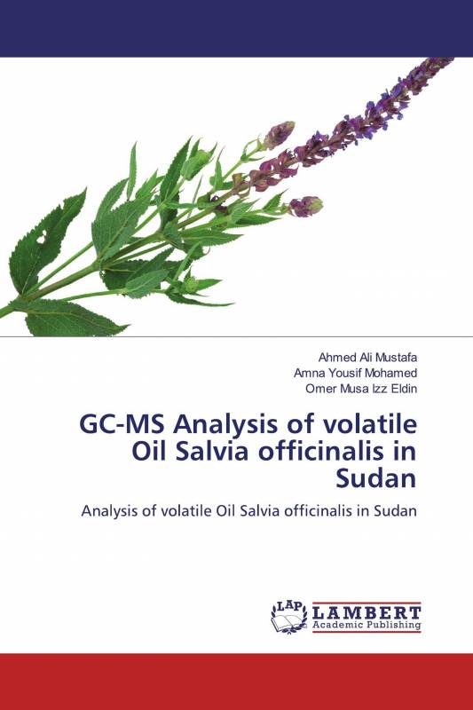 GC-MS Analysis of volatile Oil Salvia officinalis in Sudan
