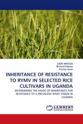 INHERITANCE OF RESISTANCE TO RYMV IN SELECTED RICE CULTIVARS IN UGANDA