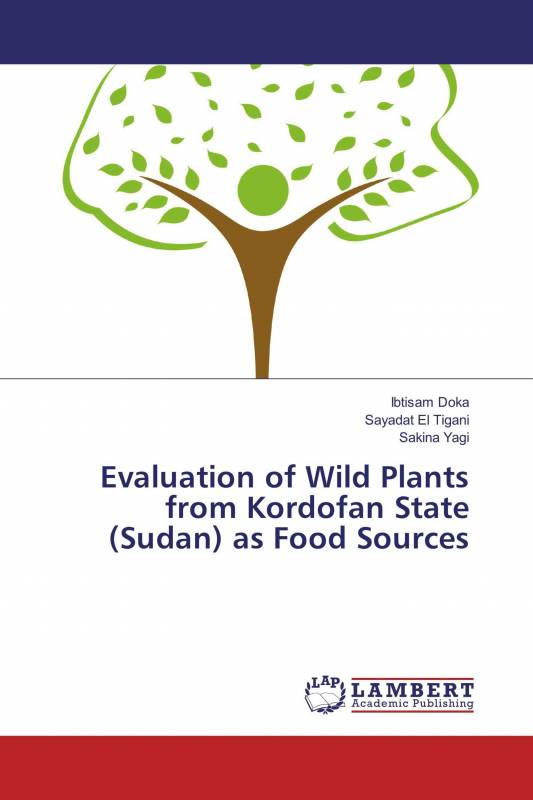 Evaluation of Wild Plants from Kordofan State (Sudan) as Food Sources
